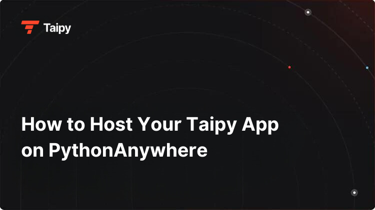 How to Host Your Taipy App on PythonAnywhere