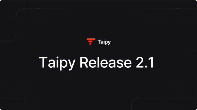Announcing Taipy 2.1!